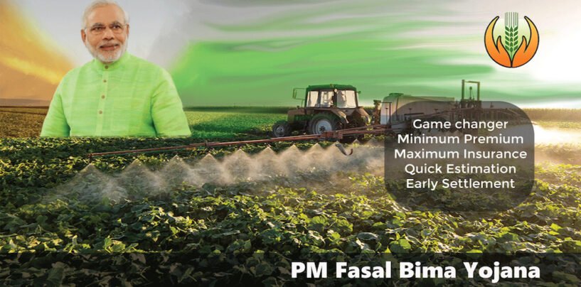 PM Fasal Bima Yojana : Providing farmers the Best Insurance Scheme