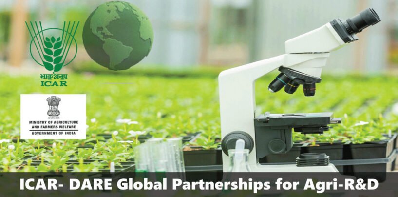 ICAR-DARE: Building a strong International Cooperation for World-Class Agri Research