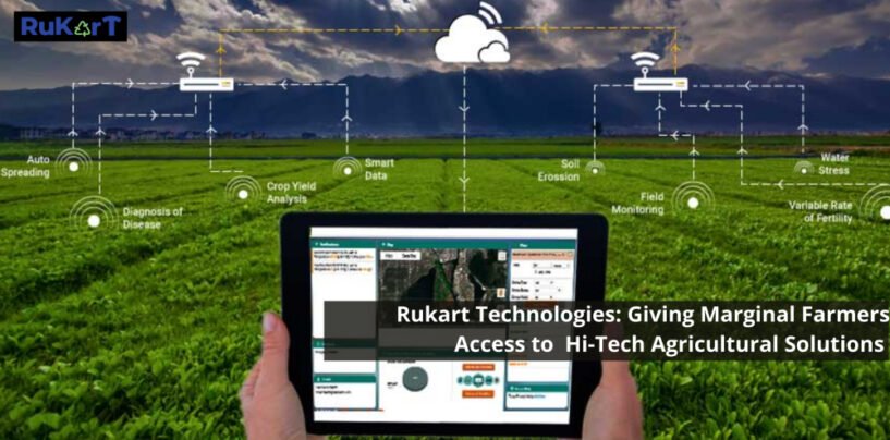 Rukart Technologies: New Hi-Tech Agriculture Solutions for farmers