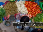 Seed Agritech: Curtailing the Excesses of Middlemen and  Connecting Farmers to Direct Market