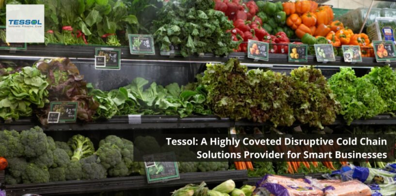 Tessol: Remarkable Cold Chain Solution for Agriculture