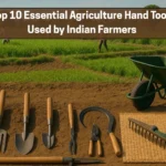 Top 10 essential agriculture hand tools laid out on farm soil with Indian farmers working in green fields in the background, representing traditional farming tools in India 2025.